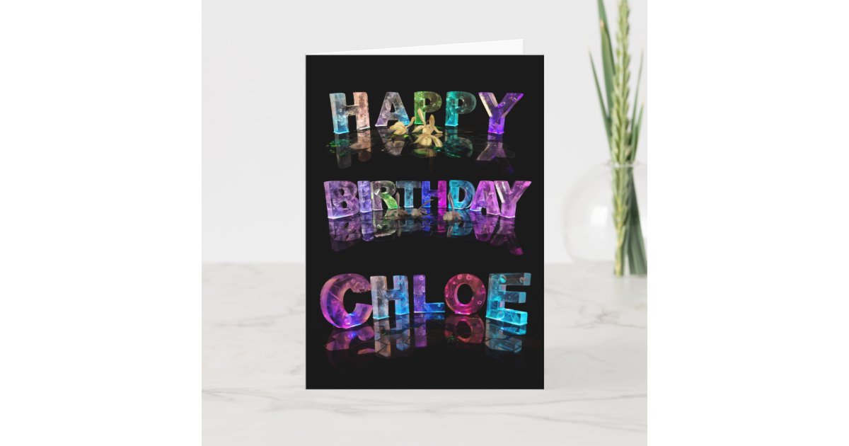 Carte De Chloe De Joyeux Anniversaire Zazzle Fr