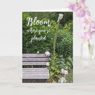 Carte de citation Bloom Where You're Planted Foxgl