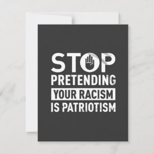 Carte De Correspondance Arrêtez de protéger votre racisme est le patriotis