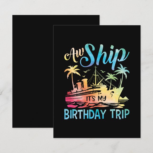 Carte De Correspondance Aw Ship It's My Birthday Trip (Devant / Derrière)