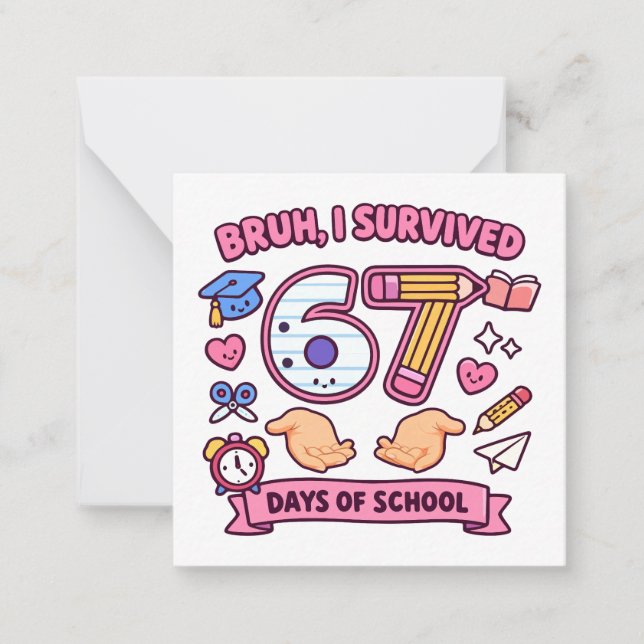 Carte De Correspondance Bruh I survived 67 days of school (Devant)