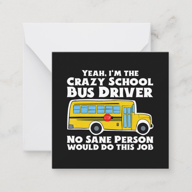 Carte De Correspondance Cadeau de chauffeur de bus Crazy School (Devant)