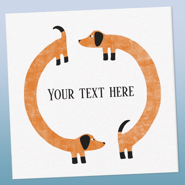 Carte De Correspondance Dachshund Dachshund Saucisse Chien Texte Personnal (Fun Dachshund dog circle card with your own choice of text.)