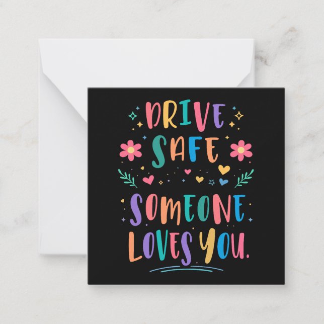 Carte De Correspondance Drive safe someone loves you (Devant)