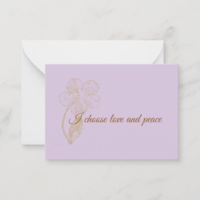 Carte De Correspondance I Choose Love and Peace Positive Affirmation (Devant)