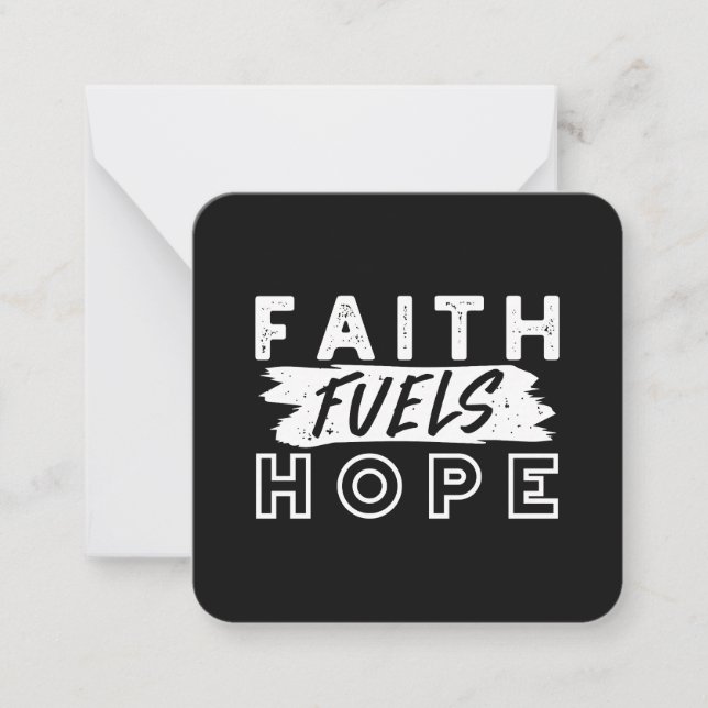 Carte De Correspondance Inspirational Faith Quote – Faith Fuels Hope (Devant)