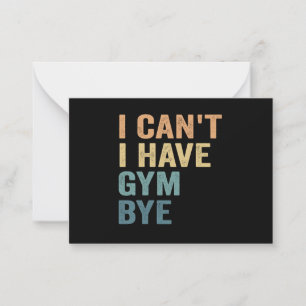 Carte De Correspondance Je ne peux pas avoir Gym Bye Funny Fitness Cadeau