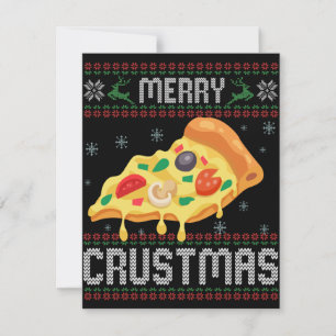 Carte De Correspondance Joyeux Crustmas Drôle Pizza de Noël Sweat Ugly
