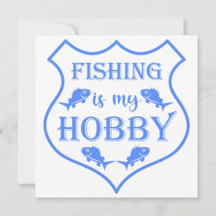 Carte De Correspondance La pêche est ma citation de bouclier de hobby sur