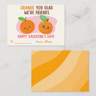 Carte De Correspondance Orange You Glad We are Friends Valentine's Day Not