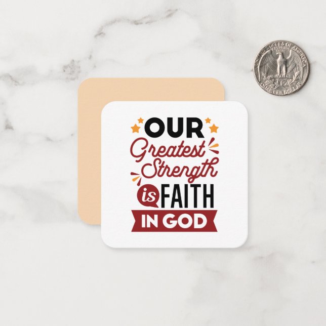Carte De Correspondance Our Greatest Strength Is Faith in God Quote (Devant/Arrière en situation)