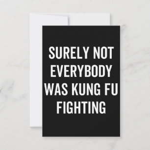 Carte De Correspondance Tout Le Monde N'Était Certainement Pas Kung Fu En