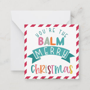 Carte De Correspondance tu es le baume cadeau de Noël joyeux