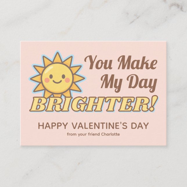Carte De Correspondance You Make My Day Brighter Kids Valentine's (Devant)