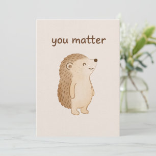 Carte de encouragement Hérisson Vous Comptez