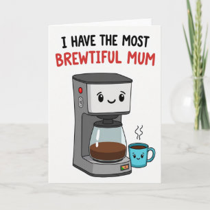 Carte de Fête des Mères Brewtiful Douce