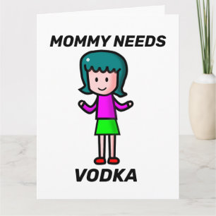 CARTE DE FETE DES MERES DRÔLE, VODKA