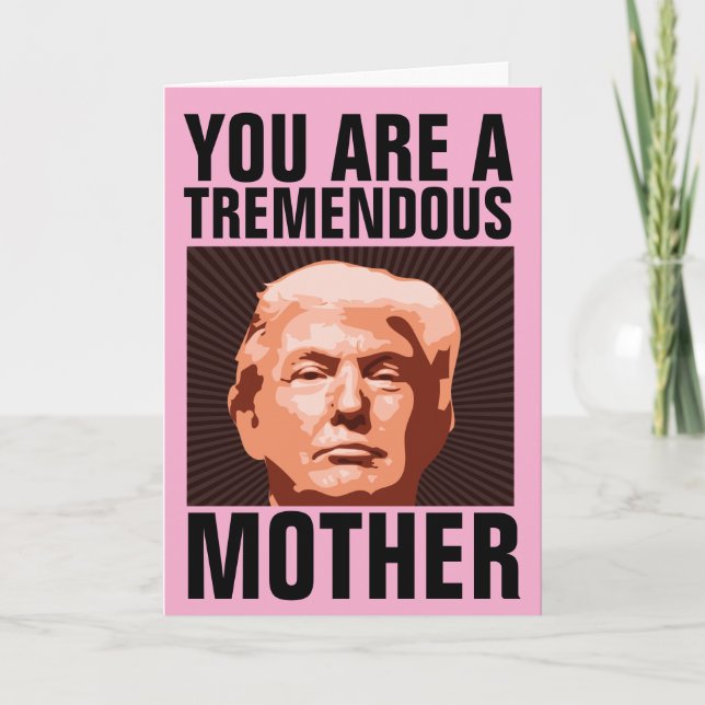 CARTE DE FETE DES MERES MOM DONALD TRUMP (Devant)