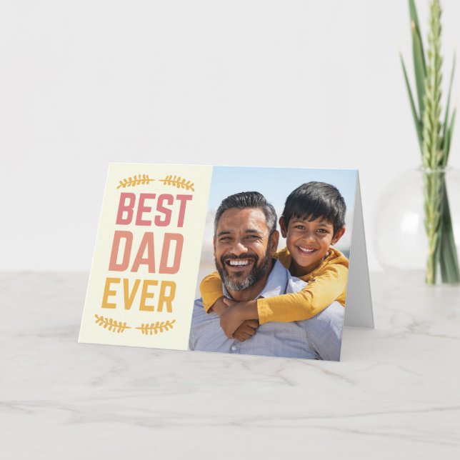 Carte de Fête des pères "Best Papa Ever" 5 pouces  (Devant)