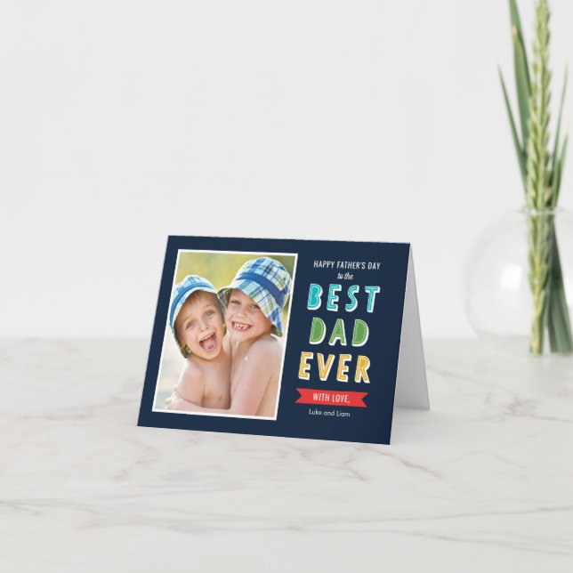 Carte de Fête des pères de meilleur papa jamais mo (Devant)