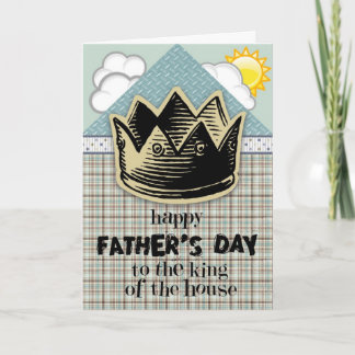 Carte de Fête des pères King of the House