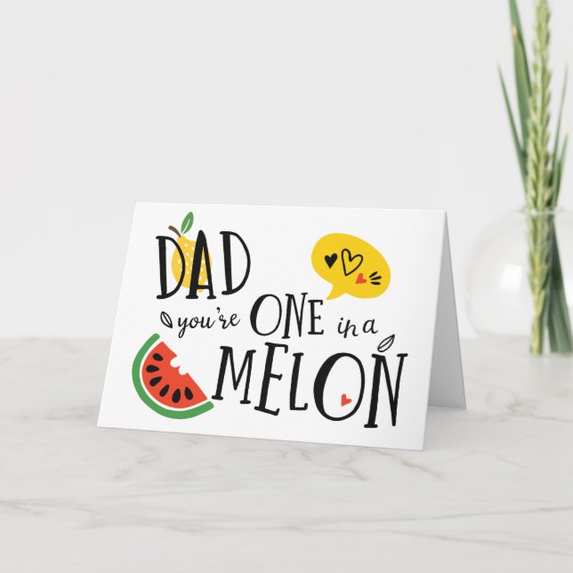 Carte de Fête des pères Melon Dad (Devant)