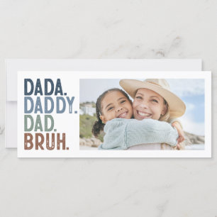 carte de FÊTE DES PÈRES photo DADA DADDY DAD BRUH