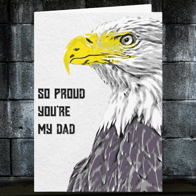 Carte de fête des pères Tellement fière que vous s (Eagle Father's Day Card)