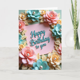 Carte de Fleur de Pearl pour Anniversaire Douce