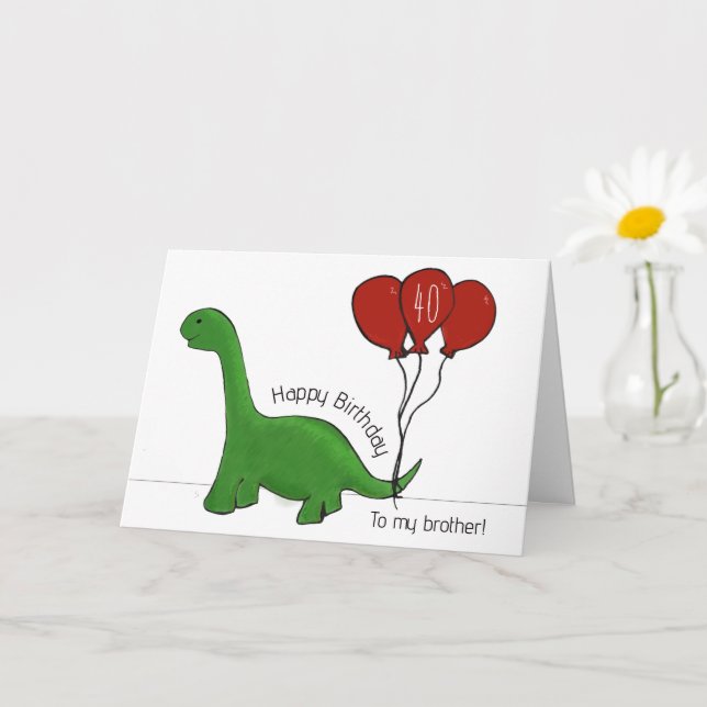 Carte de frère d'anniversaire Dinosaur 40e (ou tou (Petite plante)