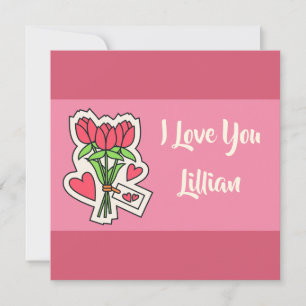 Carte de jour Floral Personnalisée I Love You Vale