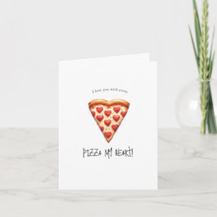 Carte de jour Valentines avec tranche de pizza Coe