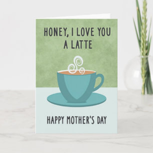 Carte de la Fête des Mères Latte Love