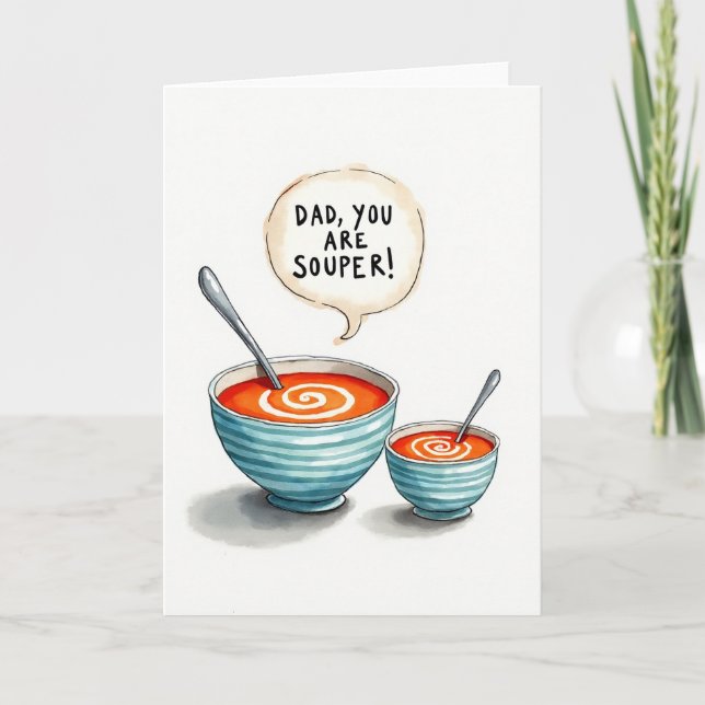 Carte de la Fête des Pères Soup Art (Devant)