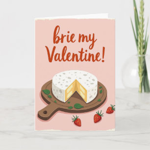 Carte de la Saint-Valentin au fromage Brie drôle