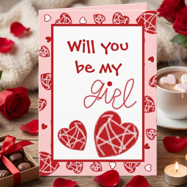 Carte de la Saint-Valentin aux cœurs rouges disper (Will you be MY girl… or MY Galentine? Customize everything except the crayon-style “girl” word.)