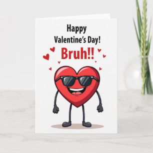 Carte de la Saint-Valentin Bruh
