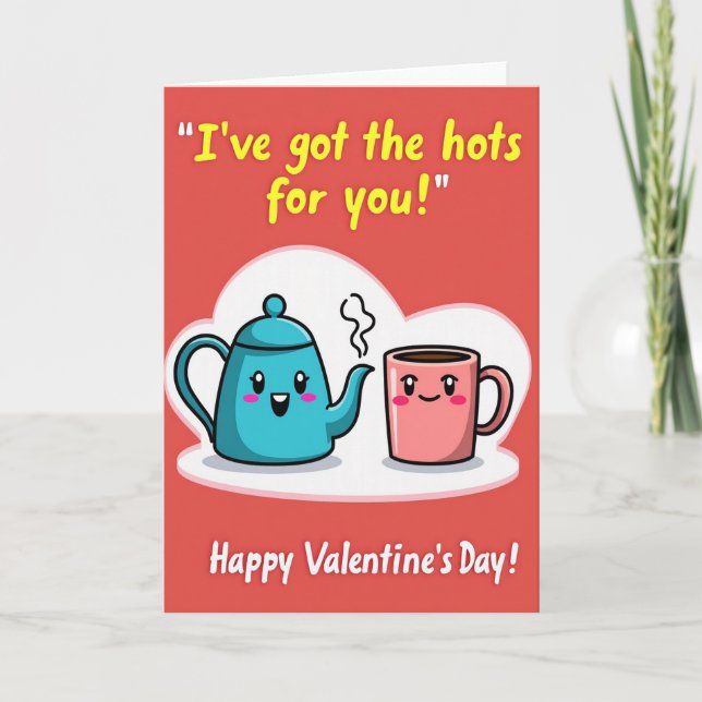 Carte de la Saint-Valentin Chaude Pour Toi (Devant)