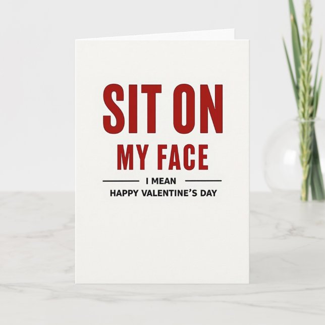 Carte de la Saint-Valentin drôle 'Asseyez-vous sur (Devant)