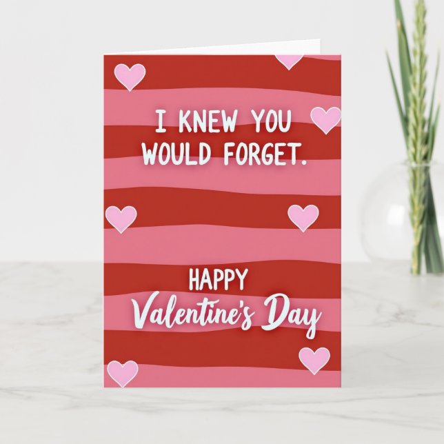 Carte de la Saint-Valentin Drôle Oubliée (Devant)