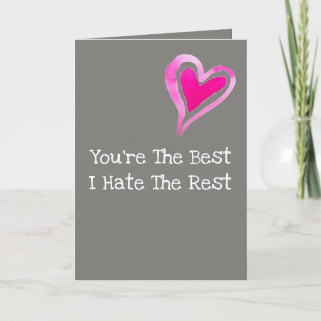 Carte de la Saint-Valentin Drôle Tu es le Meilleur (Devant)