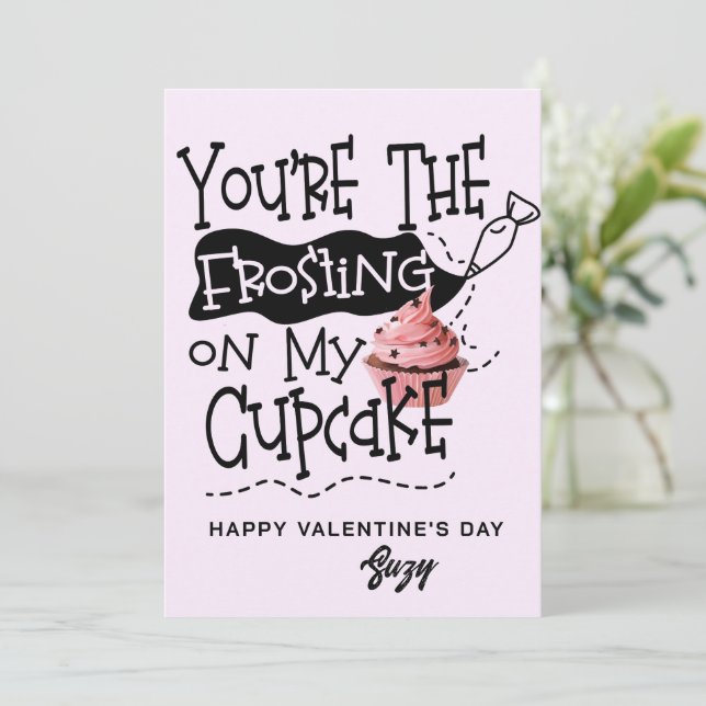 Carte de la Saint-Valentin Frosting on My Cupcake (Debout devant)