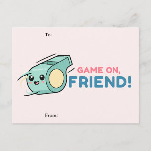 Carte de la Saint-Valentin Game On Friend