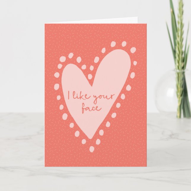 Carte de la Saint Valentin, j'aime votre visage (Devant)