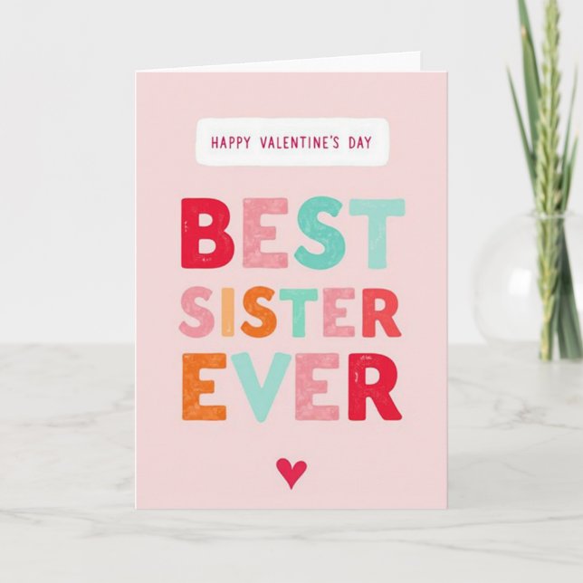 Carte de la Saint-Valentin Meilleure Sœur (Devant)