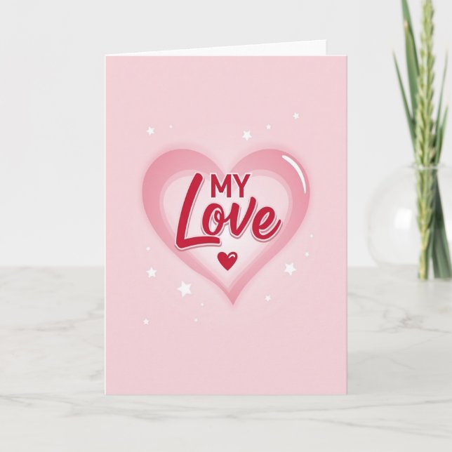 Carte de la Saint-Valentin Mon Amour (Devant)