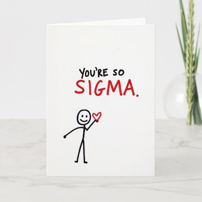 Carte de mème T'es Si Sigma (Devant)