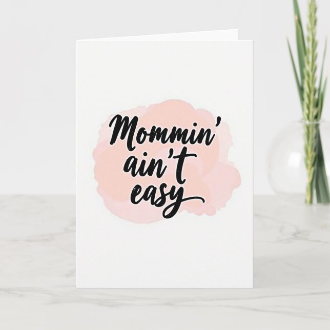 Carte de message Maman n'est pas facile (Devant)