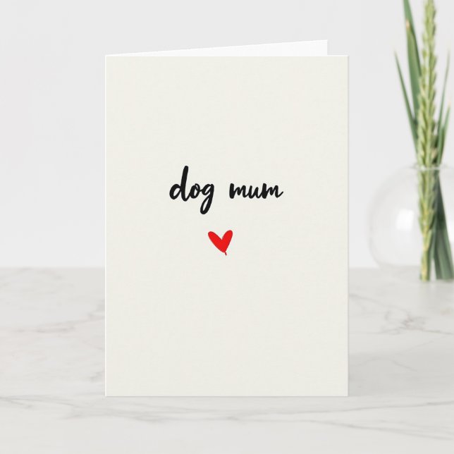Carte de Message Réfléchi pour Maman de Chien (Devant)