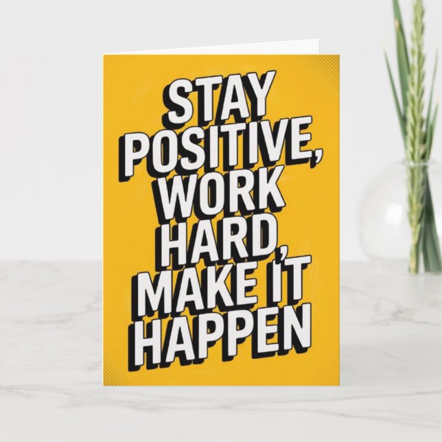 Carte de motivation "Restez Positif, Travaillez Du (Devant)